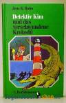 Jens K. Holm - Detektiv Kim und das verschwundene Krokodil