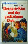 Jens K. Holm - Detektiv Kim und der...